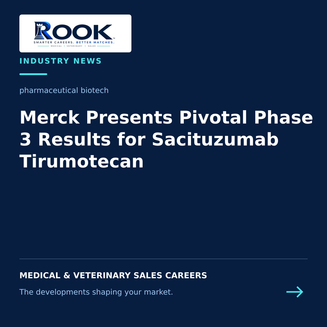 Merck and Kelun-Biotech pivotal Phase 3 update on sacituzumab tirumotecan